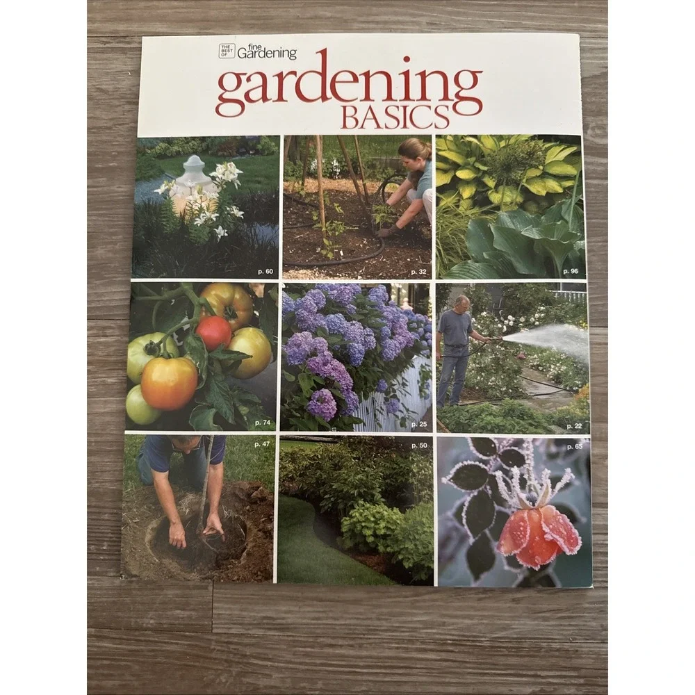 FINE GARDENING MAGAZINE - Gardening Basics Volume 2 Summer 2012 - 100‎ Skills